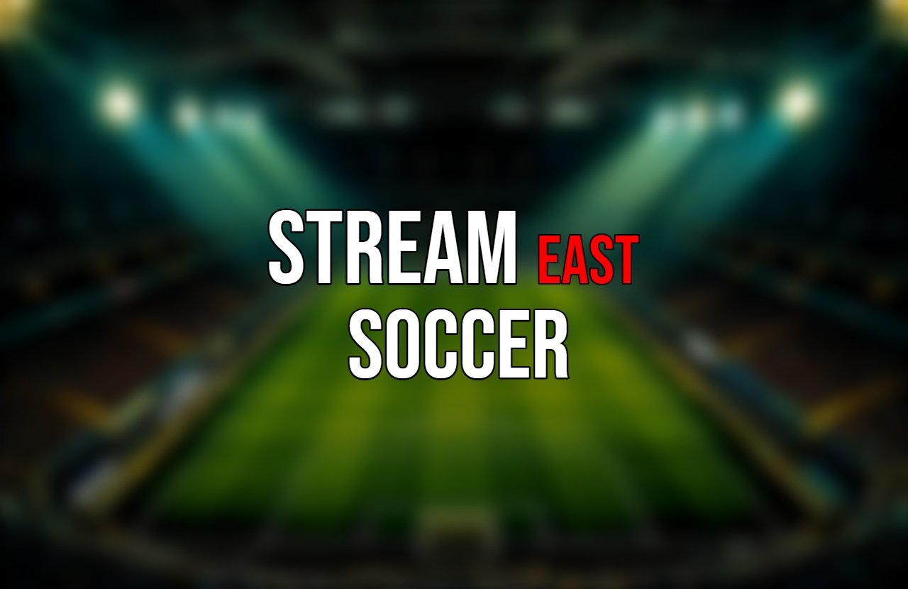 Streameast Soccer