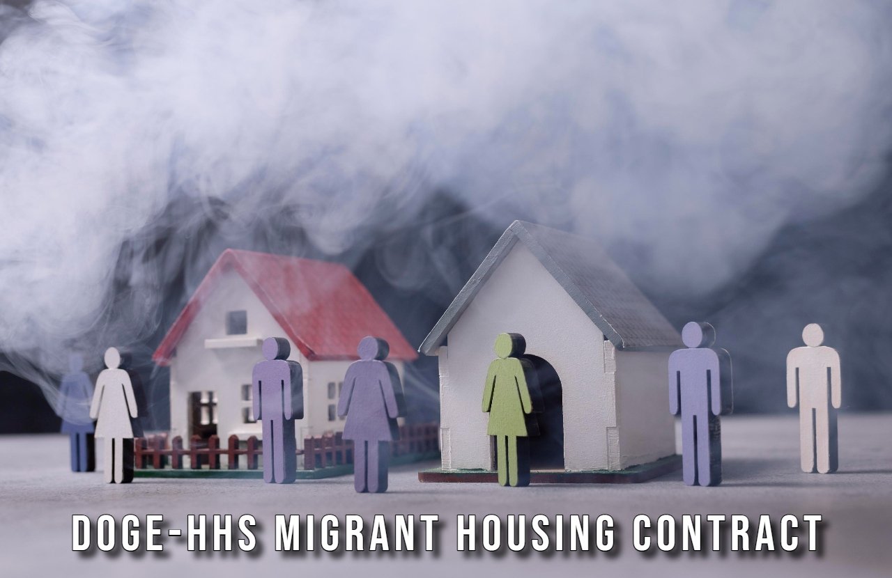 DOGE-HHS Migrant Housing Contract